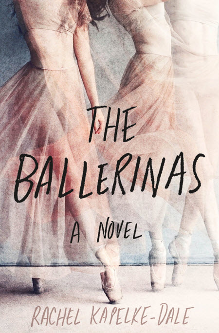 The Ballerinas: A Novel